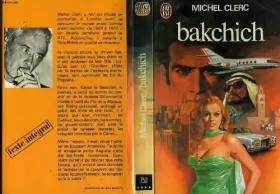 Couverture du produit · Bakchich (J'ai lu)