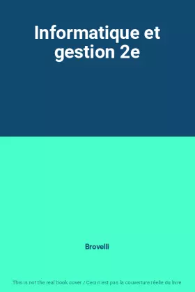 Couverture du produit · Informatique et gestion 2e
