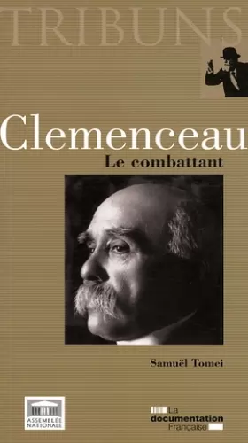Couverture du produit · Clemenceau : Le combattant