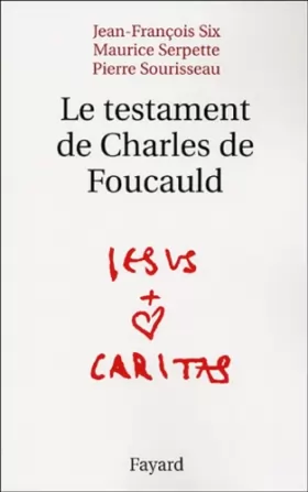 Couverture du produit · Le testament de Charles de Foucauld