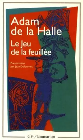 Couverture du produit · Le jeu de la feuillée : Edition bilingue