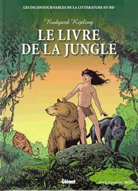 Couverture du produit · Les incontournables de la littérature en BD : Le Livre de la Jungle