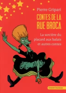 Couverture du produit · Contes de la rue Broca : La sorcière du placard aux balais et autres contes