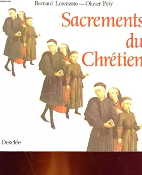 Couverture du produit · SACREMENTS DU CHRETIEN
