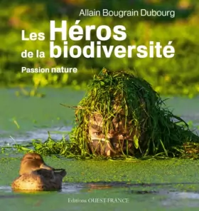 Couverture du produit · Les Héros de la biodiversité : Passion nature