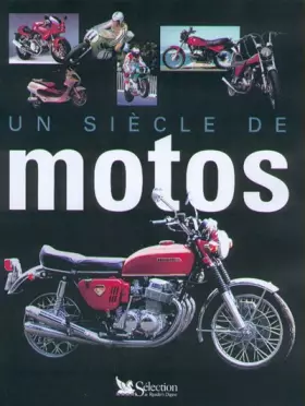 Couverture du produit · Un siècle de motos
