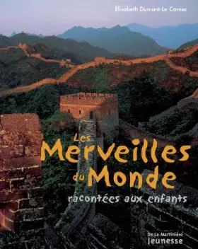 Couverture du produit · Les Merveilles du Monde : Racontées aux enfants
