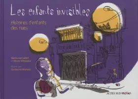 Couverture du produit · Les enfants invisibles : Histoires d'enfants des rues