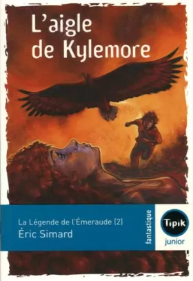 Couverture du produit · La légende de l'Emeraude, Tome 2 : L'aigle de Kylemore