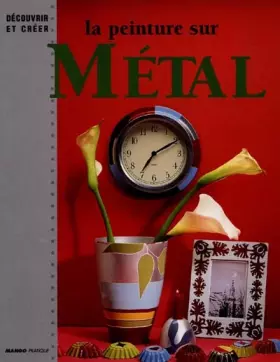 Couverture du produit · La peinture sur métal