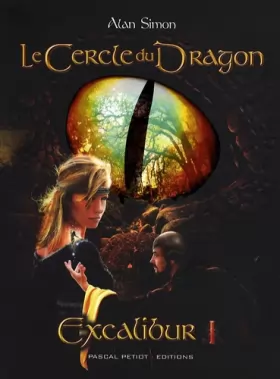 Couverture du produit · Excalibur, Tome 1 : Le Cercle du Dragon