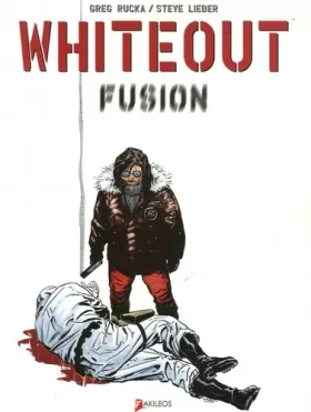 Couverture du produit · Whiteout, tome 2 : Fusion
