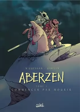 Couverture du produit · Aberzen, tome 1 : Commencer par mourir