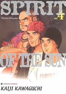 Couverture du produit · Spirit of the Sun, Tome 4 :