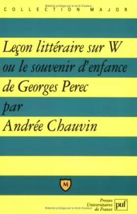 Couverture du produit · Leçon littéraire sur W ou le souvenir d'enfance de Georges Perec