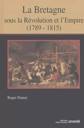 Couverture du produit · La Bretagne sous la Révolution et l'Empire (1789-1815)
