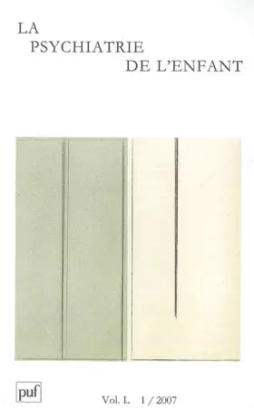 Couverture du produit · psychiatrie de l'enfant 2007, vol. 50 (1)