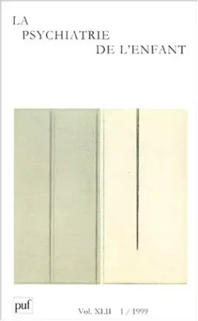 Couverture du produit · Psychiatrie enfant, numéro 1, volume 42, 1999