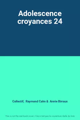 Couverture du produit · Adolescence croyances 24