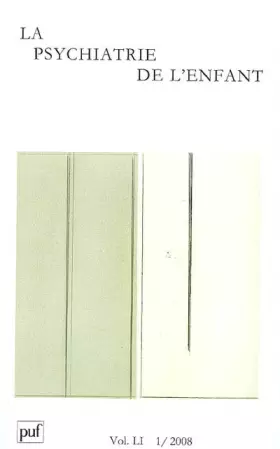 Couverture du produit · psychiatrie de l'enfant 2008, vol. 51 (1)