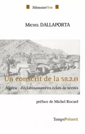 Couverture du produit · Un conscrit de la 58.2.B. Algérie: d'éclaboussures en éclats de vérités