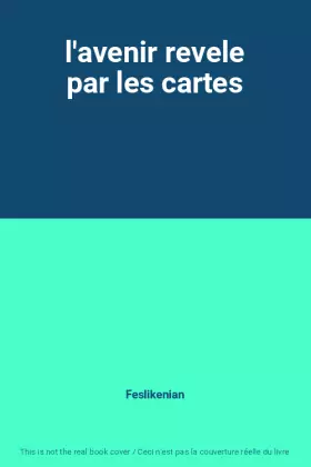Couverture du produit · l'avenir revele par les cartes