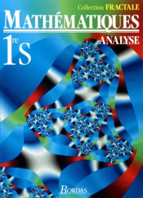 Couverture du produit · Mathématiques, 1re S et ES. Analyse, 1991