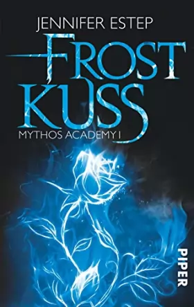 Couverture du produit · Frostkuss: Mythos Academy 01