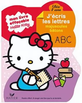 Couverture du produit · Hello Kitty - J'écris les lettres majuscules bâtons dès 4 ans - livre ardoise