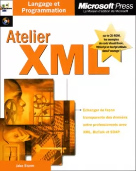 Couverture du produit · Atelier XML (avec CD-Rom)