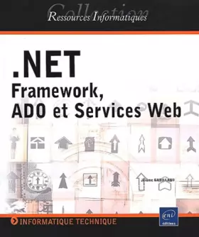 Couverture du produit · Environnement de développement .NET -.NET Framework. ADO.NET...