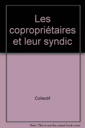 Couverture du produit · Copropriétaires et leur syndic