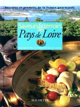 Couverture du produit · Saveurs et terroirs des Pays-de-Loire