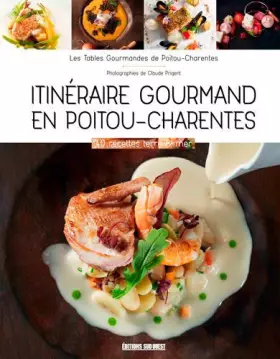 Couverture du produit · Itinéraire Gourmand En Poitou-Charentes