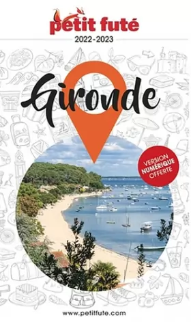 Couverture du produit · Guide Gironde 2022 Petit Futé