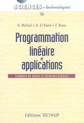 Couverture du produit · Programmation linéaire et applications : Eléments de cours et exercices corrigés