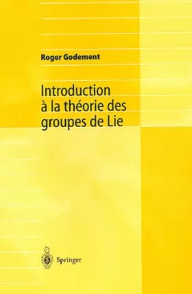 Couverture du produit · Introduction à la théorie des groupes de Lie