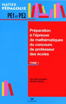 Couverture du produit · Concours de professeur des écoles : Mathématiques, tome 1