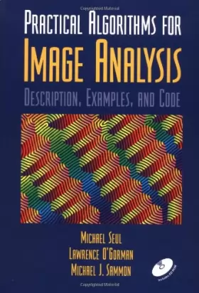 Couverture du produit · Practical Algorithms for Image Analysis with CD-ROM: Description, Examples, and Code