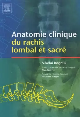 Couverture du produit · Anatomie clinique du rachis lombal et sacré
