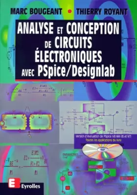 Couverture du produit · ANALYSE ET CONCEPTION DE CIRCUITS ELECTRONIQUES AVEC PSPICE/DESIGNLAB. Avec CD-Rom