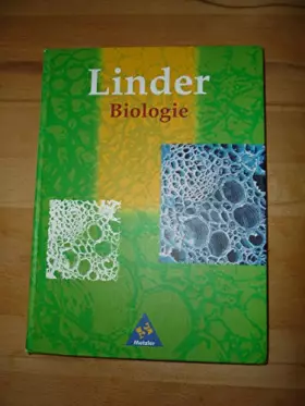 Couverture du produit · Linder Biologie Neubearbeitung: Biologie, Gesamtband, 11.-13. Schuljahr: Lehrbuch für die Oberstufe. Gesamtband