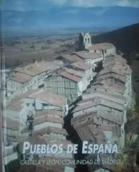 Couverture du produit · Pueblos de España Castilla y León, Comunidad de Madrid