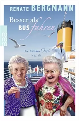 Couverture du produit · Besser als Bus fahren: Die Online-Omi legt ab