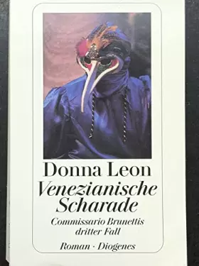 Couverture du produit · Venezianische Scharade: Guido Brunettis dritter Fall (Taschenbuch) von Donna Leon (Autor)
