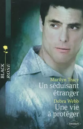 Couverture du produit · Un séduisant étranger - Une vie à protéger