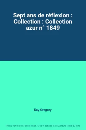 Couverture du produit · Sept ans de réflexion : Collection : Collection azur n° 1849