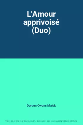 Couverture du produit · L'Amour apprivoisé (Duo)
