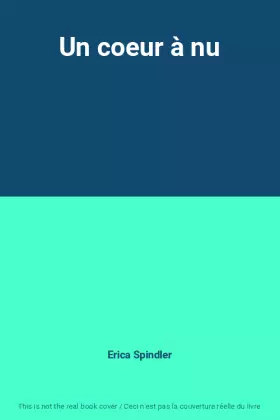 Couverture du produit · Un coeur à nu