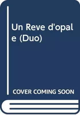 Couverture du produit · Un Rêve d'opale (Duo)